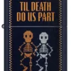 Til Death Do Us Part Design